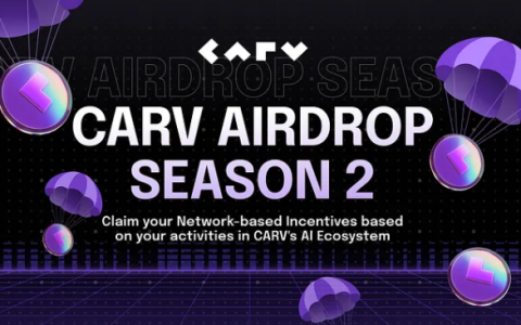 CARV S2 Airdrop Announcement: A Reward for Our Active Community